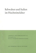 Cover: Schwaben und Italien im Hochmittelalter - Jan Thorbecke Verlag