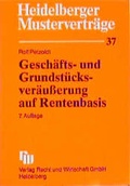 Cover: Gesch&auml;fts- und Grundst&uuml;cksver&auml;usserung auf Rentenbasis - Fachmedien Recht und Wirtschaft