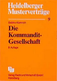 Enlarge image Cover: Die Kommanditgesellschaft - Fachmedien Recht und Wirtschaft