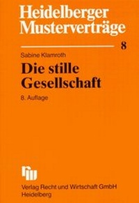 Enlarge image Cover: Die stille Gesellschaft - Fachmedien Recht und Wirtschaft