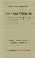 Cover: Der K&ouml;lner Weinhandel - Jan Thorbecke Verlag