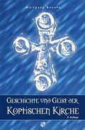 Cover: Geschichte und Geist der Koptischen Kirche - Bernardus Verlag