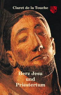 Abbildung von: Herz Jesu und Priestertum - Bernardus Verlag