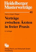 Cover: Vertr&auml;ge zwischen &Auml;rzten in freier Praxis - Fachmedien Recht und Wirtschaft