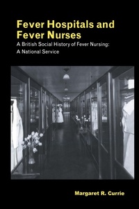 Abbildung von: Fever Hospitals and Fever Nurses - Routledge