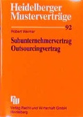 Cover: Der Subunternehmervertrag - Outsourcing - Fachmedien Recht und Wirtschaft