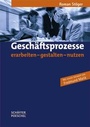 Cover: Geschäftsprozesse erarbeiten - gestalten - nutzen - Schäffer-Poeschel