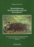 Cover: Rekatholisierung, Konfessionalisierung und Ratsregiment - Jan Thorbecke Verlag