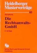 Cover: Die Rechtsanwalts-GmbH - Fachmedien Recht und Wirtschaft