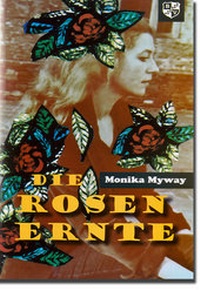 Abbildung von: Die Rosenernte - Bernardus Verlag