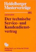 Cover: Der technische Service- und Kundendienstvertrag - Fachmedien Recht und Wirtschaft