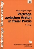 Cover: Vertr&auml;ge zwischen &Auml;rzten in freier Praxis - Fachmedien Recht und Wirtschaft