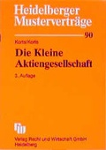 Cover: Die kleine Aktiengesellschaft - Fachmedien Recht und Wirtschaft