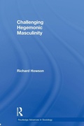 Cover: Challenging Hegemonic Masculinity - Routledge