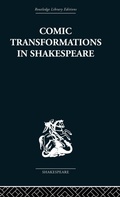 Cover: Comic Transformations in Shakespeare - Routledge