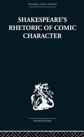 Cover: Shakespeare's Rhetoric of Comic Character - Routledge