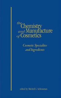 Abbildung von: The Chemistry and Manufacture of Cosmetics: Cosmetic Specialities and Ingredients - Wissenschaftliche Verlagsgesellschaft