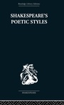 Cover: Shakespeare's Poetic Styles - Routledge