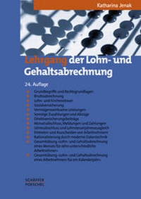 Bild vergrößern Bild: Lehrgang der Lohn- und Gehaltsabrechnung - Schäffer-Poeschel