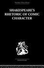 Cover: Shakespeare's Rhetoric of Comic Character - Routledge