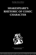 Cover: Shakespeare's Rhetoric of Comic Character - Routledge