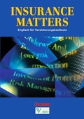 Cover: Insurance Matters - First Edition / B1-Mitte B2 - Sch&uuml;lerbuch - Cornelsen Verlag