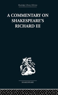 Enlarge image Cover: Commentary on Shakespeare's Richard III - Routledge