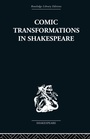 Cover: Comic Transformations in Shakespeare - Routledge