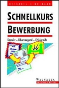 Cover: Schnellkurs Bewerbung - Walhalla