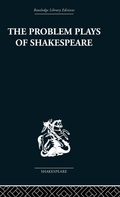 Cover: The Problem Plays of Shakespeare - Routledge