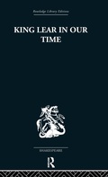 Cover: King Lear in our Time - Routledge
