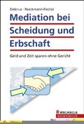 Abbildung von: Mediation bei Scheidung und Erbschaft - Walhalla