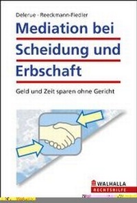 Abbildung von: Mediation bei Scheidung und Erbschaft - Walhalla