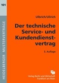 Cover: Der technische Service- und Kundendienstvertrag - Fachmedien Recht und Wirtschaft