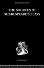 Cover: The Sources of Shakespeare's Plays - Routledge