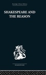 Cover: Shakespeare and the Reason - Routledge