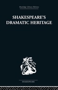 Cover: Shakespeare's Dramatic Heritage - Routledge