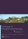 Cover: Die Burgen im mittelalterlichen Breisgau - Jan Thorbecke Verlag