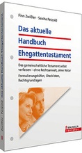 Cover: Das aktuelle Handbuch Ehegattentestament - Walhalla