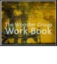 Enlarge image Cover: The Wooster Group Work Book - Routledge