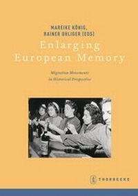 Enlarge image Cover: Enlarging European Memory - Jan Thorbecke Verlag