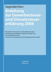 Abbildung von: Anleitung zur Gewerbesteuer- und Umsatzsteuererklärung 2008 - Schäffer-Poeschel