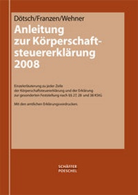 Abbildung von: Anleitung zur Körperschaftsteuererklärung 2008 - Schäffer-Poeschel