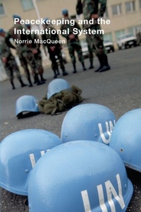 Enlarge image Cover: Peacekeeping and the International System - Routledge