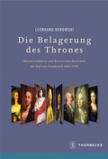 Cover: Die Belagerung des Thrones - Jan Thorbecke Verlag