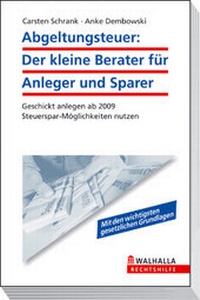 Abbildung von: Abgeltungsteuer: Der kleine Berater für Anleger und Sparer - Walhalla