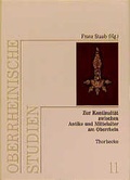 Cover: Zur Kontinuit&auml;t zwischen Antike und Mittelalter - Jan Thorbecke Verlag