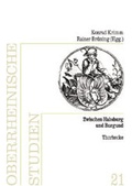 Cover: Zwischen Habsburg und Burgund - Jan Thorbecke Verlag
