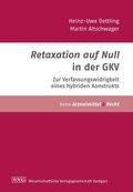 Cover: Retaxation auf Null - Zur Verfassungswidrigkeit eines hybriden Konstrukts - Wissenschaftliche Verlagsgesellschaft
