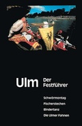 Cover: Ulm - Der Festf&uuml;hrer - Jan Thorbecke Verlag
